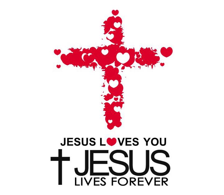 jesus christ loves you forever